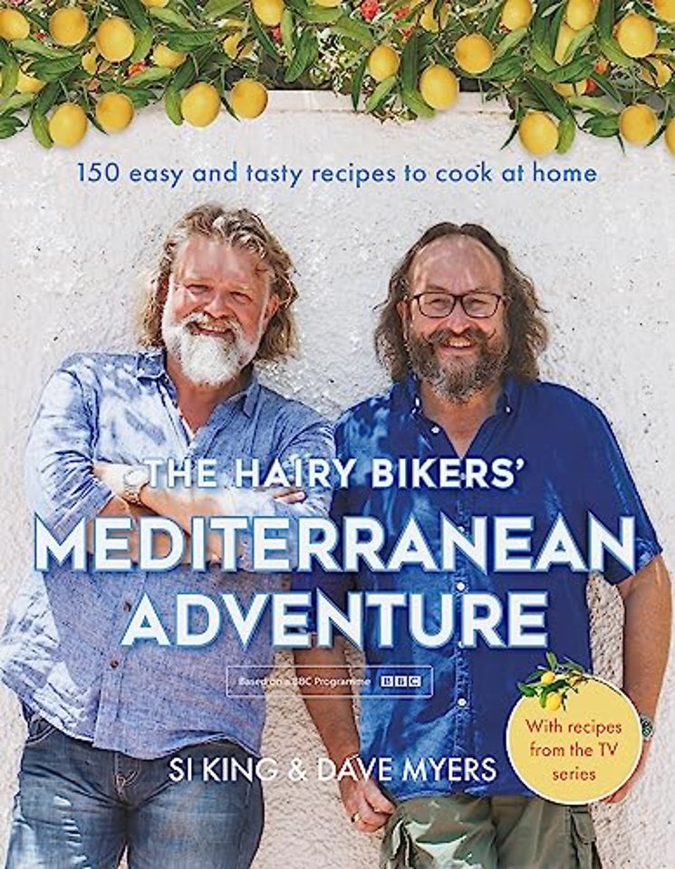 The Hairy Bikers' Mediterranean Adventure (TV tie-in)
