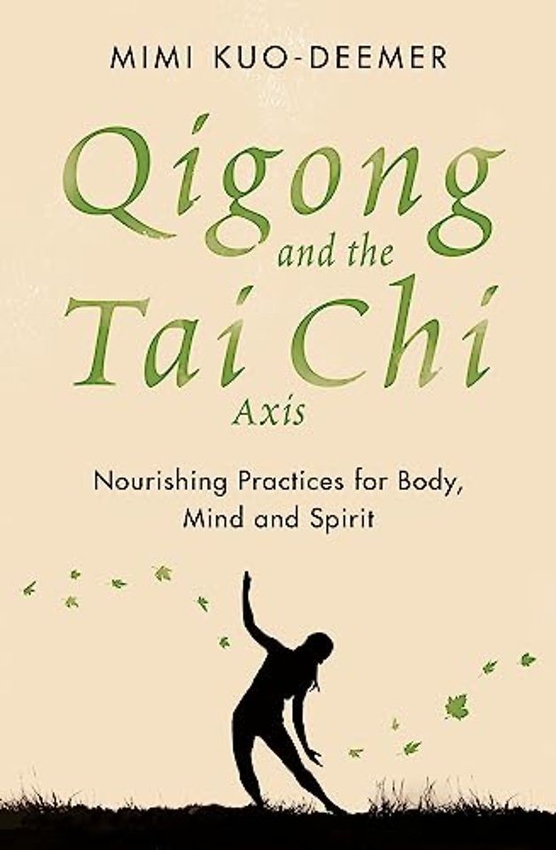 Qigong and the Tai Chi Axis