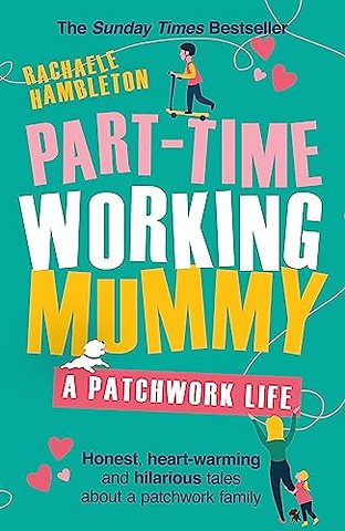 Part-Time Working Mummy