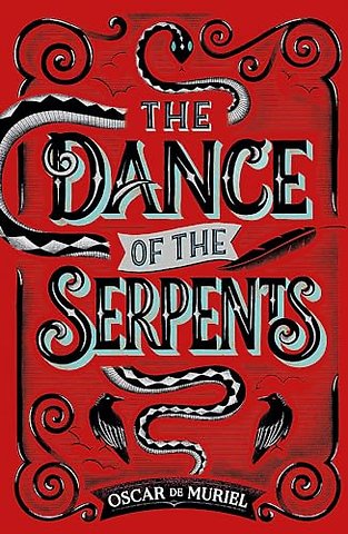 The Dance of the Serpents