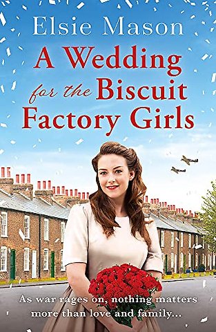 A Wedding for the Biscuit Factory Girls