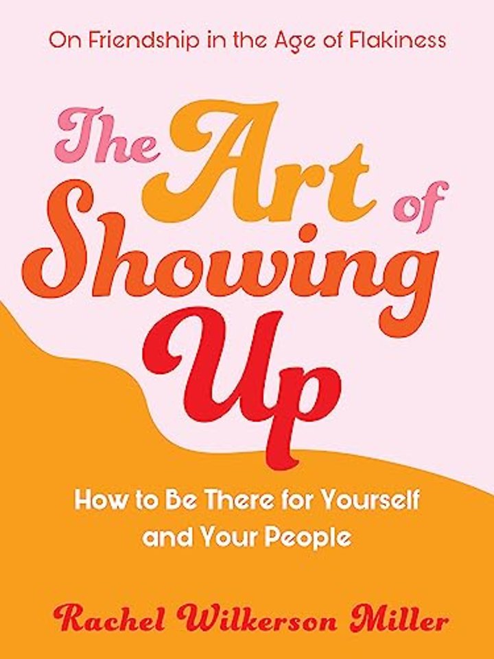 The Art of Showing Up
