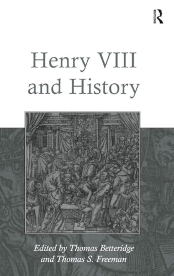 Henry VIII and History