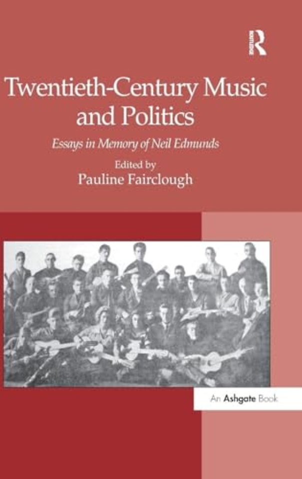 Twentieth-Century Music and Politics