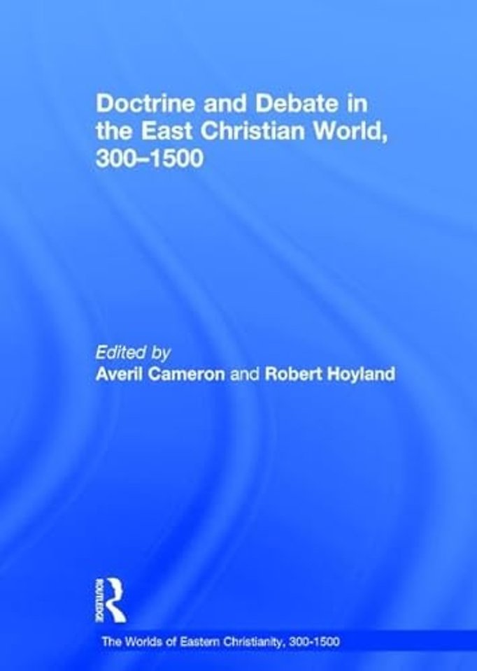 Worlds of Eastern Christianity, 300-1500