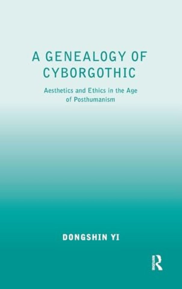 Genealogy of Cyborgothic