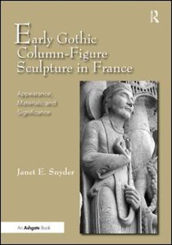 Early Gothic Column-Figure Sculpture in France