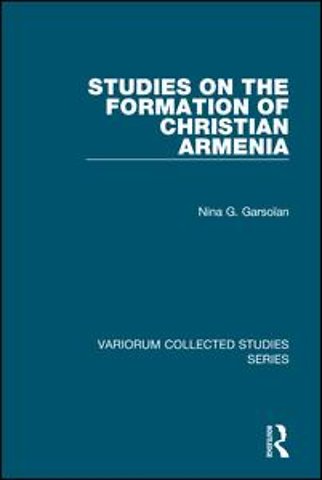 Studies on the Formation of Christian Armenia