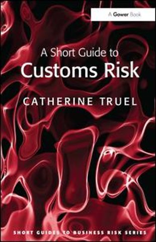 Short Guide to Customs Risk