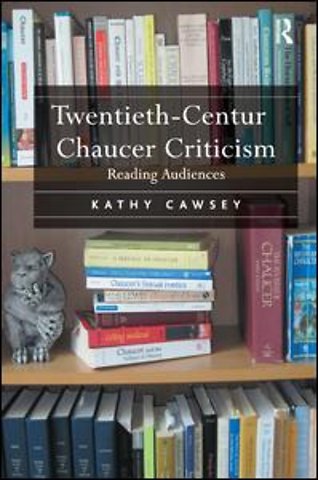 Twentieth-Century Chaucer Criticism
