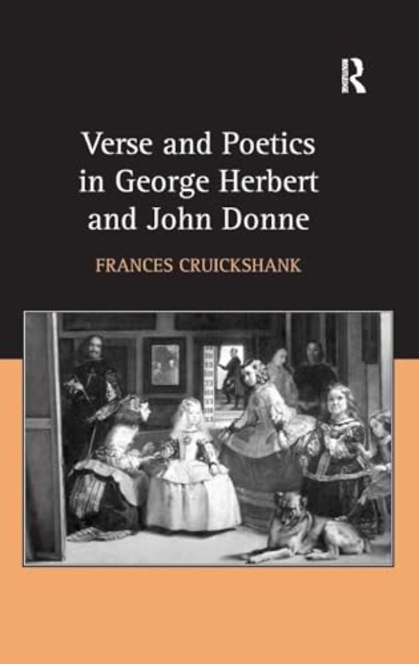 Verse and Poetics in George Herbert and John Donne