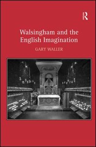 Walsingham and the English Imagination