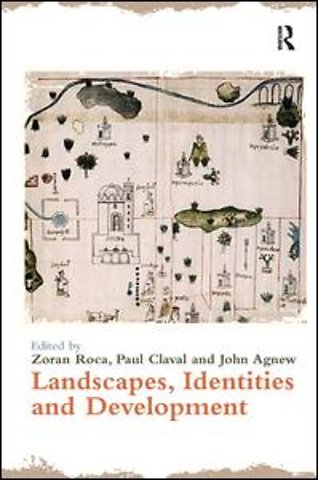 Landscapes, Identities and Development