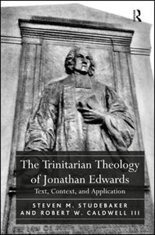 Trinitarian Theology of Jonathan Edwards