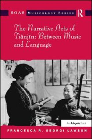 Narrative Arts of Tianjin: Between Music and Language