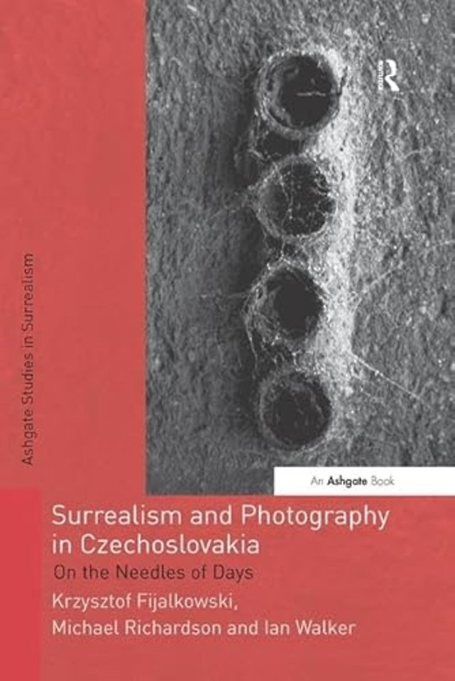 Surrealism and Photography in Czechoslovakia
