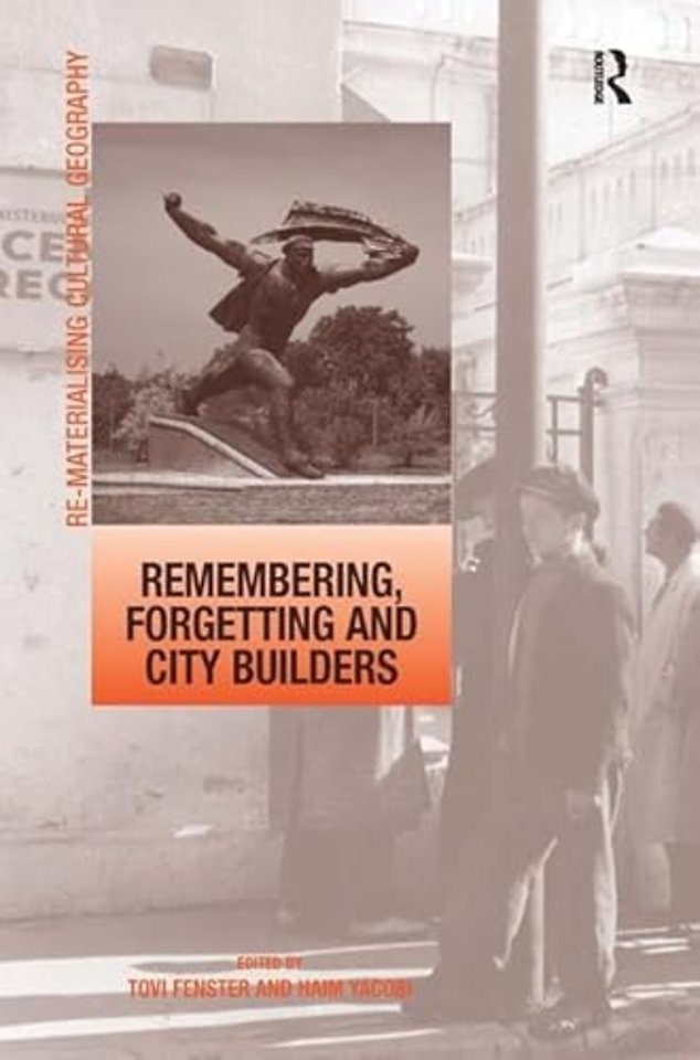 Remembering, Forgetting and City Builders