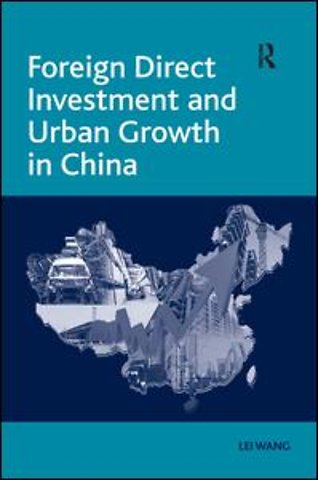 Foreign Direct Investment and Urban Growth in China