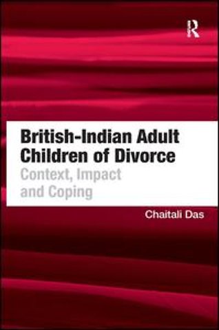 British-Indian Adult Children of Divorce