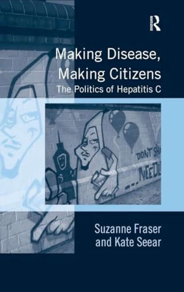 Making Disease, Making Citizens