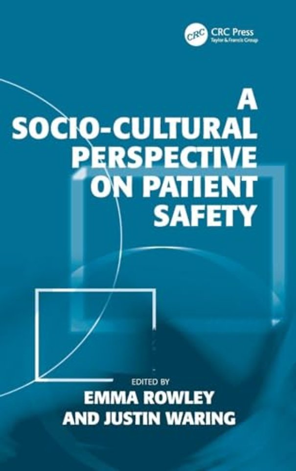 Socio-cultural Perspective on Patient Safety