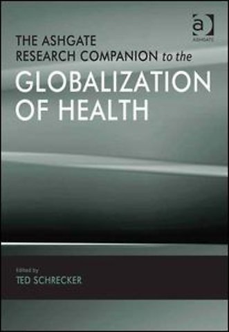 Ashgate Research Companion to the Globalization of Health