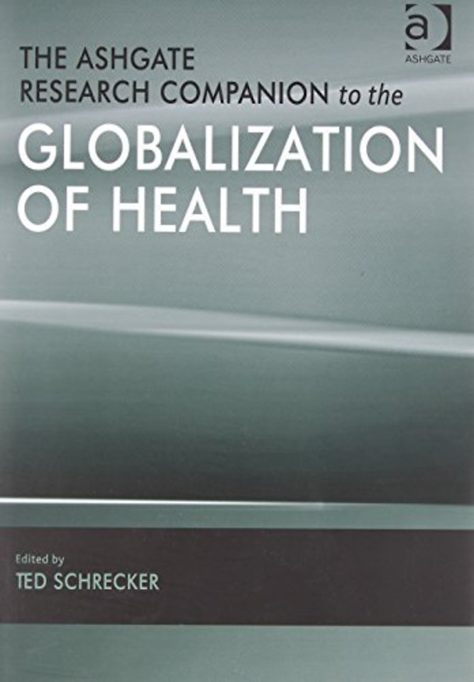 Ashgate Research Companion to the Globalization of Health