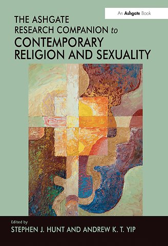 Ashgate Research Companion to Contemporary Religion and Sexuality