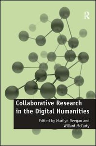 Collaborative Research in the Digital Humanities