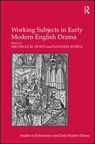 Working Subjects in Early Modern English Drama