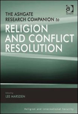 Ashgate Research Companion to Religion and Conflict Resolution