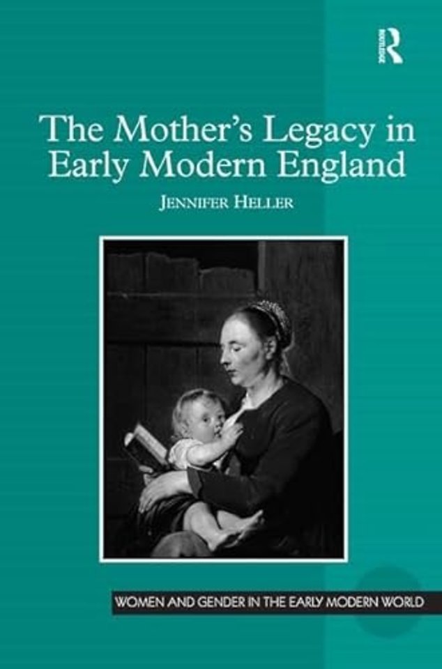 Mother's Legacy in Early Modern England