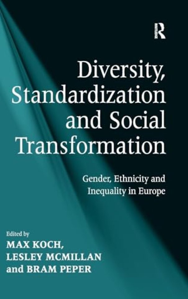 Diversity, Standardization and Social Transformation