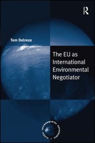 EU as International Environmental Negotiator
