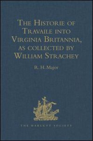 Historie of Travaile into Virginia Britannia