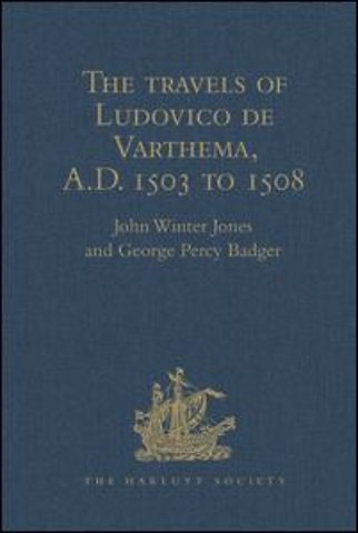 travels of Ludovico de Varthema in Egypt, Syria, Arabia Deserta and Arabia Felix, in Persia, India, and Ethiopia, A.D. 1503 to 1508