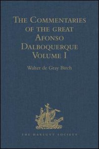 Commentaries of the Great Afonso Dalboquerque, Second Viceroy of India