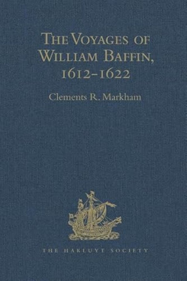 Voyages of William Baffin, 1612-1622