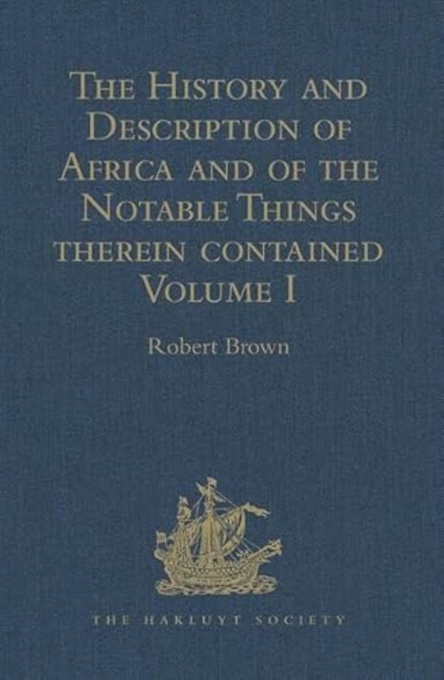 History and Description of Africa and of the Notable Things therein contained