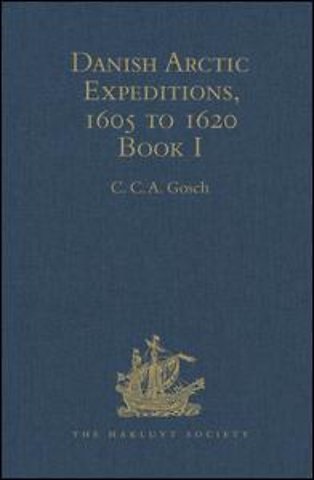 Danish Arctic Expeditions, 1605 to 1620