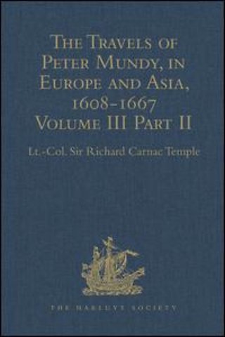 Travels of Peter Mundy, in Europe and Asia, 1608-1667