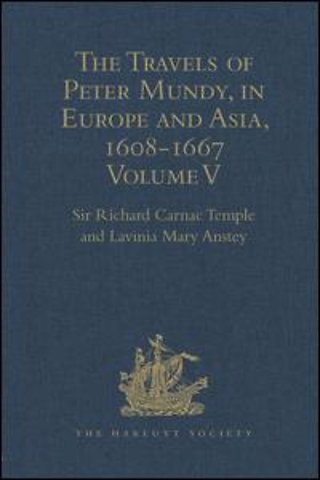 Travels of Peter Mundy, in Europe and Asia, 1608-1667