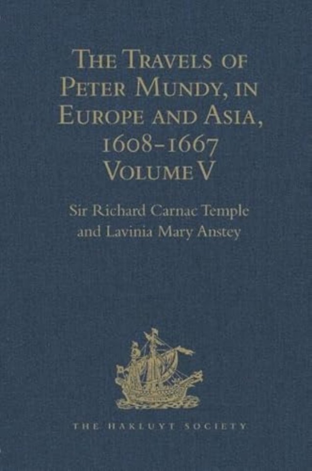 Travels of Peter Mundy, in Europe and Asia, 1608-1667