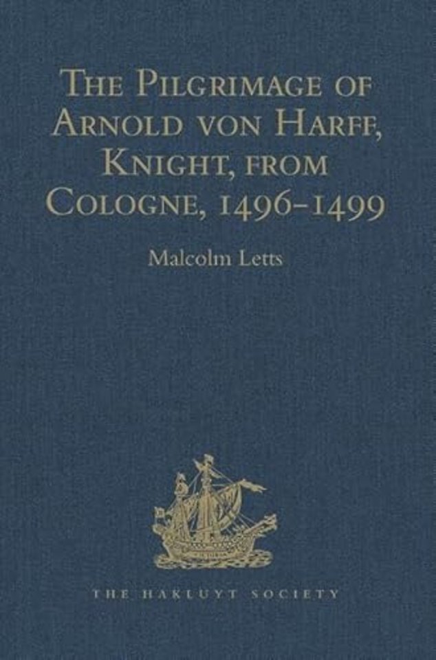 Pilgrimage of Arnold von Harff, Knight, from Cologne