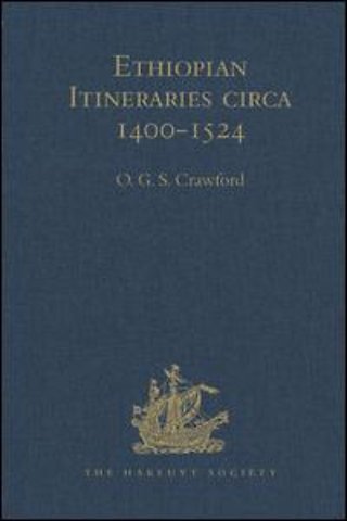 Ethiopian Itineraries circa 1400-1524