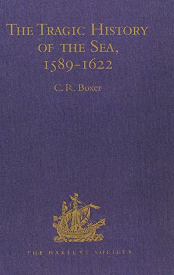 Tragic History of the Sea, 1589-1622