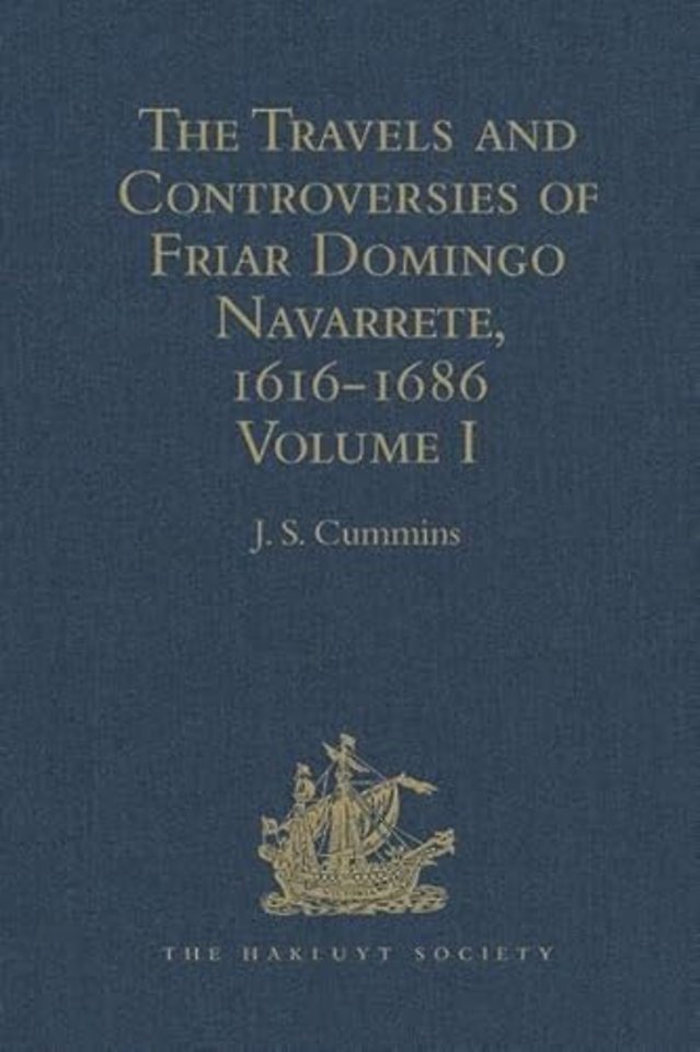 Travels and Controversies of Friar Domingo Navarrete, 1616-1686