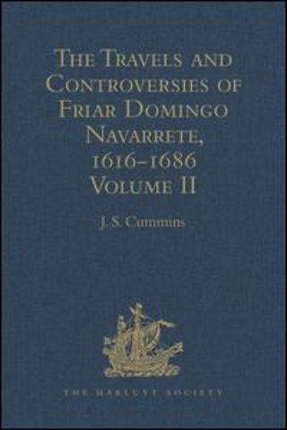 Travels and Controversies of Friar Domingo Navarrete, 1616-1686