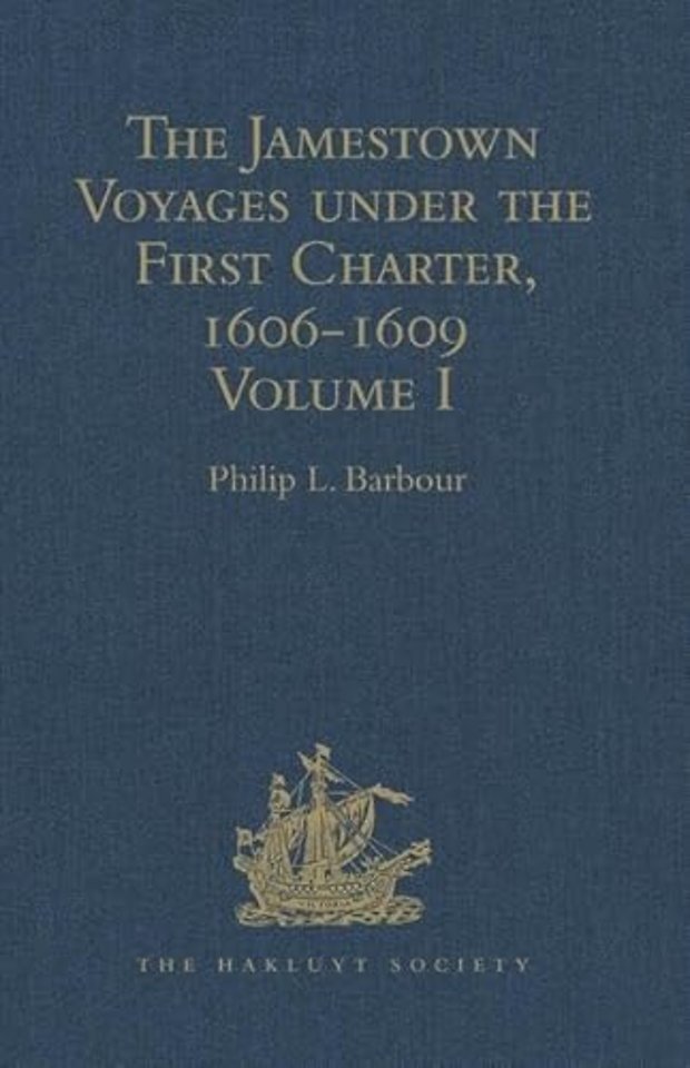 Jamestown Voyages under the First Charter, 1606-1609
