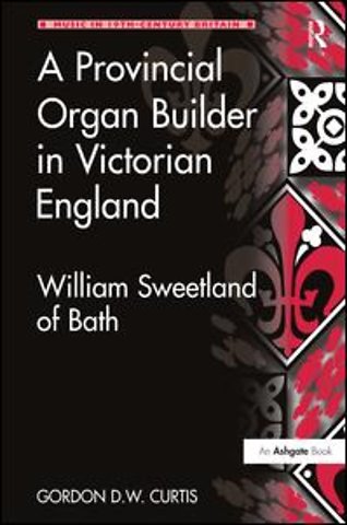 Provincial Organ Builder in Victorian England